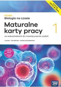 Nowa Biologia na czasie 1 Maturalne karty pracy Zakres rozszerzony Edycja 2024 - Helmin Anna, Holeczek Jolanta - książka
