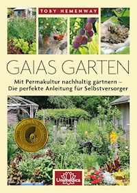 Gaias Garten - Toby Hemenway - ebook
