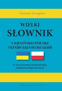 Wielki słownik ukraińsko-polski - Domagalski Stanisław - książka