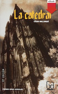 La catedral - César Mallorquí - ebook