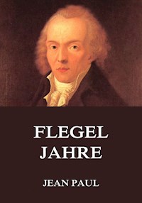 Flegeljahre - Jean Paul - ebook