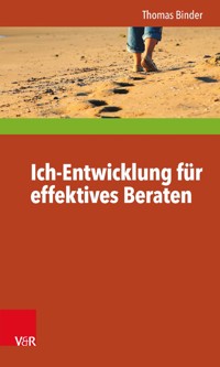 Ich-Entwicklung für effektives Beraten - Thomas Binder - ebook