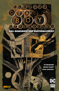 Sandman - Dead Boy Detectives: Das Geheimnis der Unsterblichkeit - Brubaker Ed - ebook