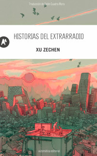 Historias del extrarradio - Xu Zechen - ebook