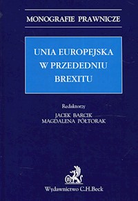 Unia Europejska w przededniu Brexitu -  - książka