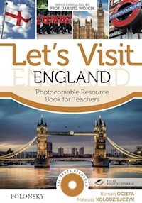 Let’s Visit England. Photocopiable Resource Book for Teachers. - Ociepa Roman, Kołodziejczyk Mateusz - książka