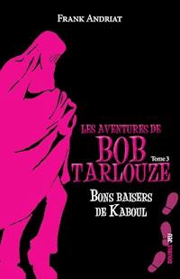 Bons baisers de Kaboul - Frank Andriat - ebook