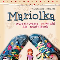 Mariolka. Zwariowana powieść dla nastolatek (audiobook) - Katarzyna Dembska - audiobook