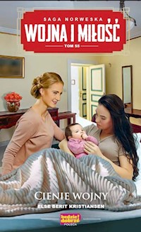 Wojna i miłość Tom 55 Cienie wojny - Kristiansen Else Berit - książka