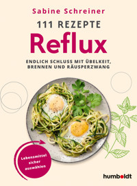 111 Rezepte – Reflux - Sabine Schreiner - ebook