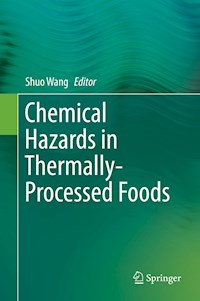 Chemical Hazards in Thermally-Processed Foods -  - ebook