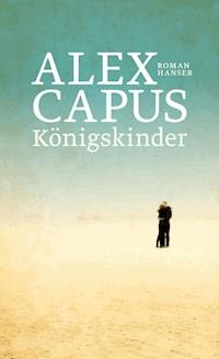 Königskinder - Alex Capus - ebook
