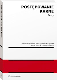 Postępowanie karne Testy - Kowalski Sebastian, Osiak-Krynicka Katarzyna, Staszak Alfred, Włodkowski Olaf - książka