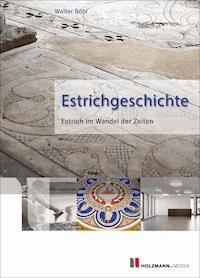 Estrichgeschichte - Walter Böhl - ebook
