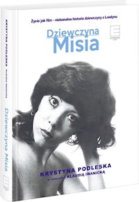 Dziewczyna Misia - Iwanicka Klaudia, Podleska Krystyna - książka