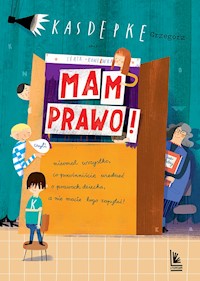 Mam prawo - Grzegorz Kasdepke - ebook + książka