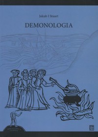 Demonologia - Jakub I Stuart - książka