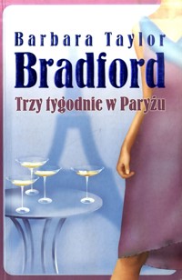 Trzy tygodnie w Paryżu - Barbara Taylor Bradford - ebook