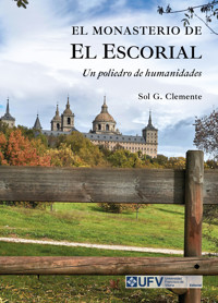 EL MONASTERIO DE EL ESCORIAL - Sol G Clemente - ebook