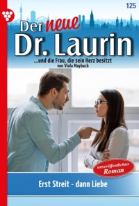Erst Streit – dann Liebe! - Viola Maybach - ebook