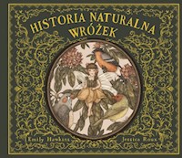 Historia naturalna wróżek - Hawkins Emily - książka
