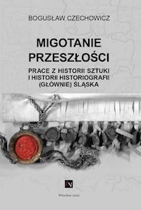 Migotanie przeszłości - Czechowicz Bogusław - książka