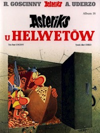Asteriks u Helwetów - Goscinny René, Uderzo Albert - książka