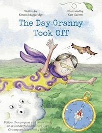 The Day Granny Took Off - Kerstin Muggeridge - ebook