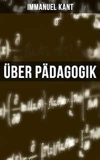 Über Pädagogik - Immanuel Kant - ebook