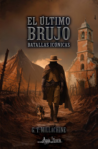 El último brujo II - G.T. Millachine - ebook