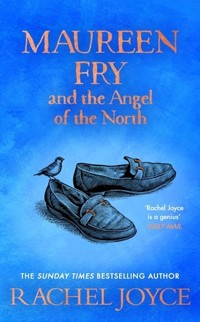 Maureen Fry and the Angel of the North - Joyce Rachel - książka