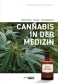 Cannabis in der Medizin - Manfred Fankhauser - ebook