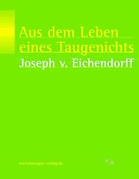 Aus dem Leben eines Taugenichts - Josef von Eichendorff - ebook
