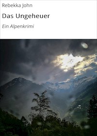 Das Ungeheuer - Rebekka John - ebook