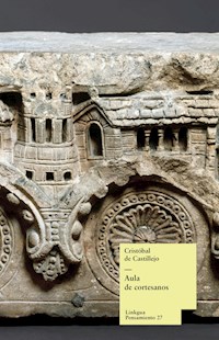Aula de cortesanos - Cristóbal de Castillejo - ebook