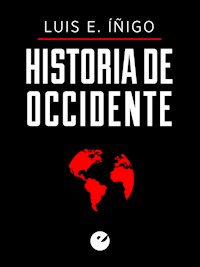Historia de Occidente - Luis Enrique Íñigo Fernández - ebook