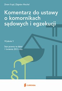 Komentarz do ustawy o komornikach sądowych i egzekucji - Knypl Zenon, Merchel Zbigniew - książka
