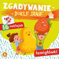 Zgadywanie-doklejanie. Łamigłówki - Grabias Sabina - książka