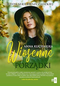 Wiosenne porządki - Anna Kucharska - ebook + książka
