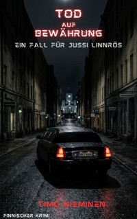 Tod auf Bewährung - Timo Nieminen - ebook