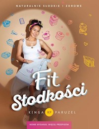 Fit słodkości - Kinga Paruzel - książka
