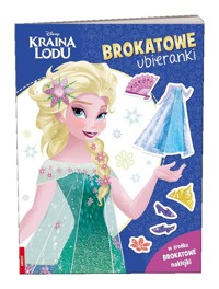Kraina Lodu Brokatowe ubieranki -  - książka