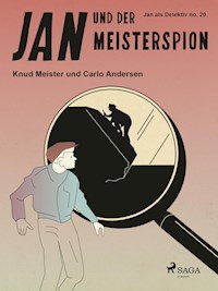 Jan und der Meisterspion - Carlo Andersen - ebook