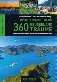 360 Neuseeland-Träume - Christian Dose - ebook