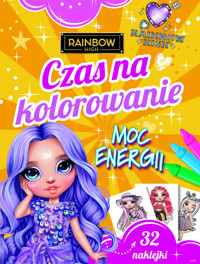 Czas na kolorowanie. Moc energii. Rainbow High - zbiorowa praca - książka