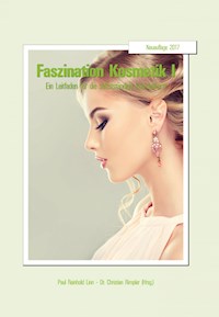 Faszination Kosmetik I - Paul Reinhold Linn - ebook
