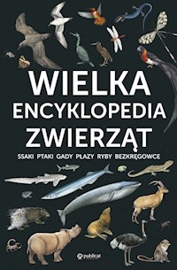 Wielka encyklopedia zwierząt -  - książka