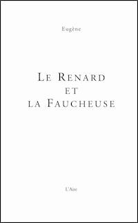 Le renard et la faucheuse - Eugène - ebook