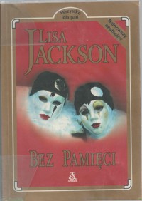 Bez pamięci - Lisa Jackson - ebook
