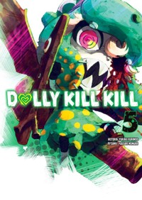 Dolly Kill Kill. Tom 5 - Yukiaki Kurando - książka